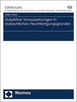 cover image of Subjektive Voraussetzungen in zivilrechtlichen Rechtfertigungsgründen